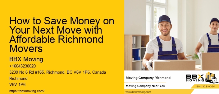 How to Save Money on Your Next Move with Affordable Richmond Movers