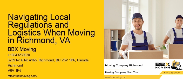 Navigating Local Regulations and Logistics When Moving in Richmond, VA