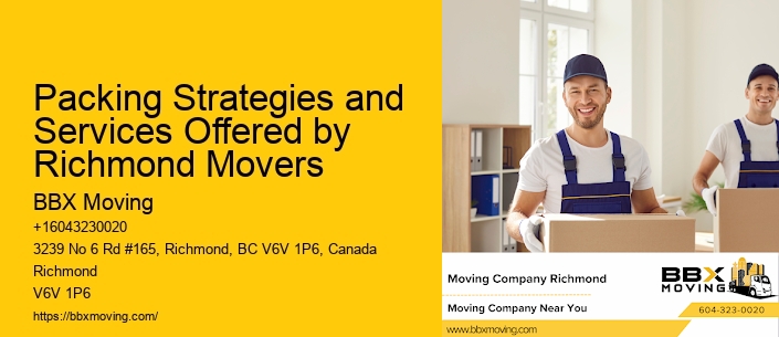 Packing Strategies and Services Offered by Richmond Movers
