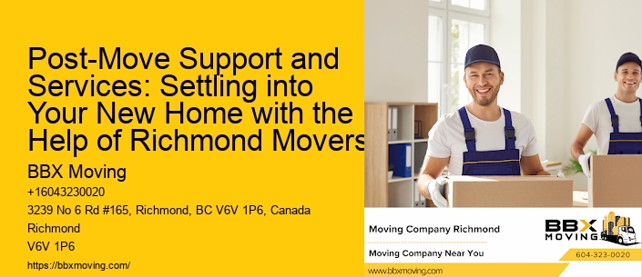 Post-Move Support and Services: Settling into Your New Home with the Help of Richmond Movers