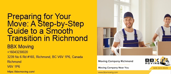 Preparing for Your Move: A Step-by-Step Guide to a Smooth Transition in Richmond
